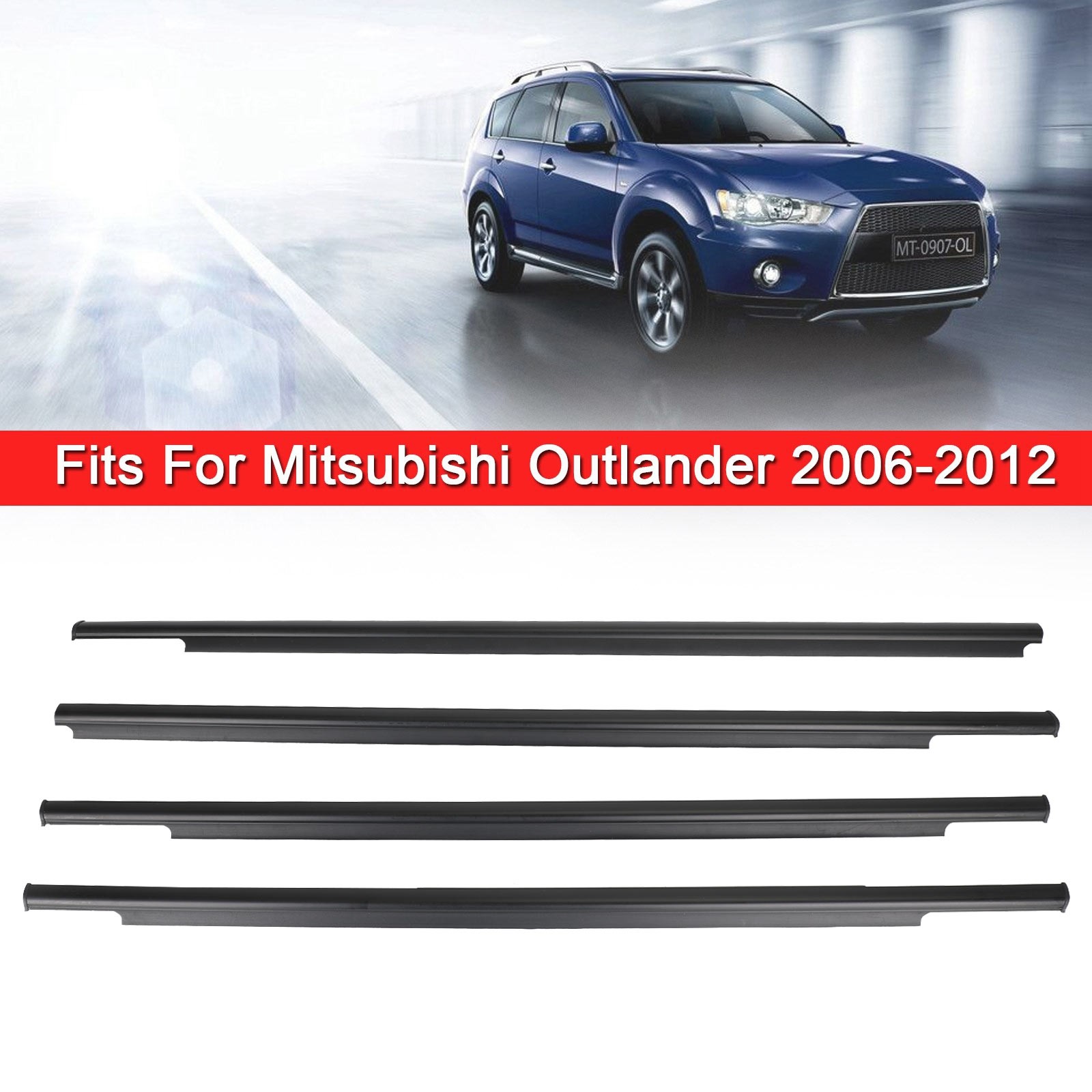 4x Car Window Weatherstrip Seal Belt Moulding For Mitsubishi Outlander 06-2012