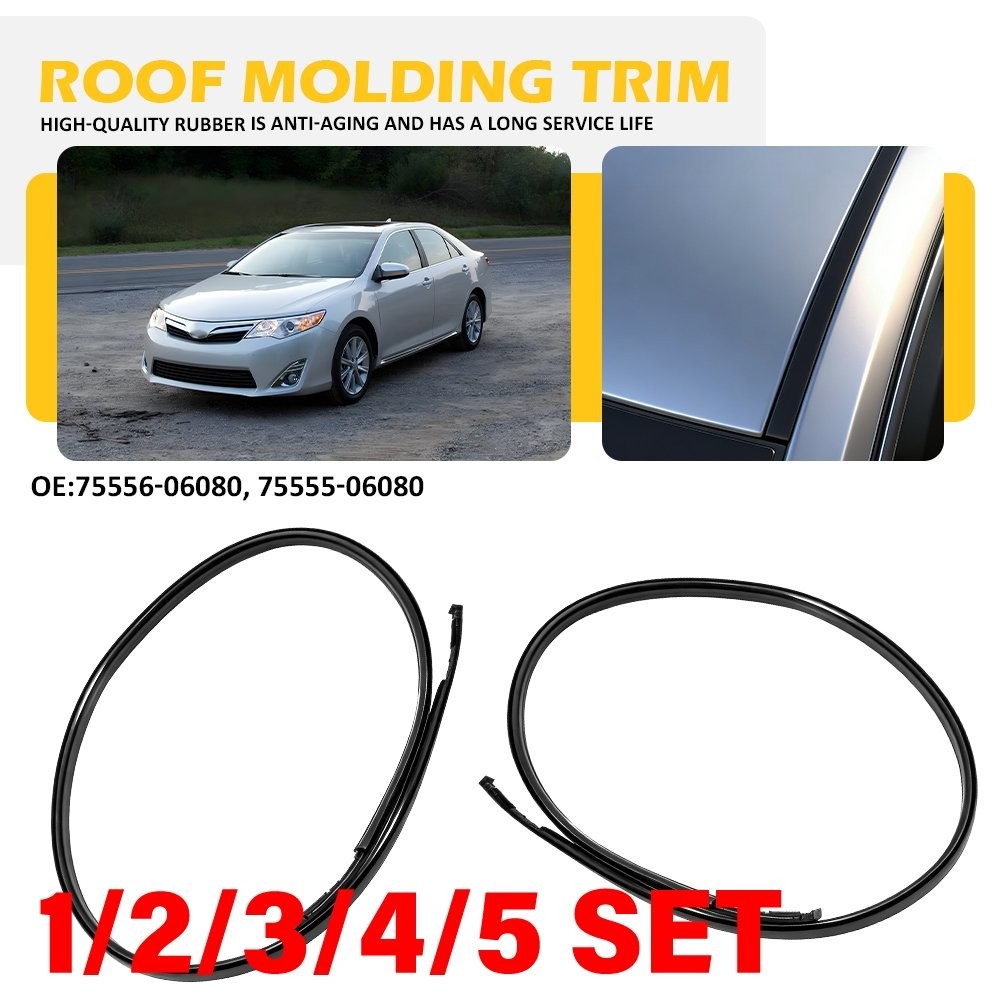 Roof Drip Molding Strip Weatherstrip Moulding For 2012-2017 Toyota Camry 1-5SET