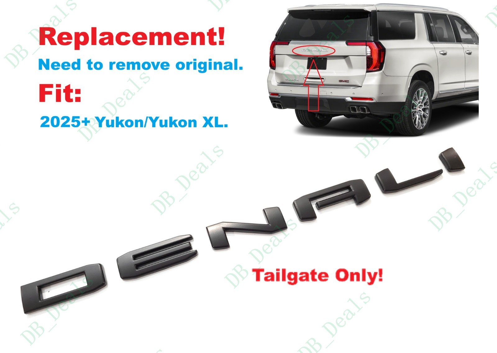 Replacement 1PC Matte Black Rear Denali Letter Emblem 2025 & Up Yukon Yukon XL