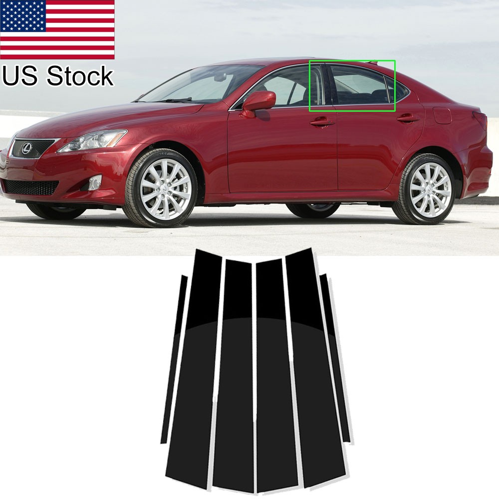 6pcs Glossy Piano Black Pillar Posts Window Door Trim Covers For 06-13 Lexus IS