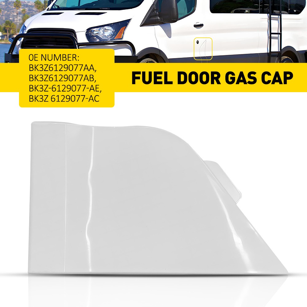 For 2015-2023 Ford Transit-150, Transit-250, Transit-350 Fuel Door Cover Cap EPO