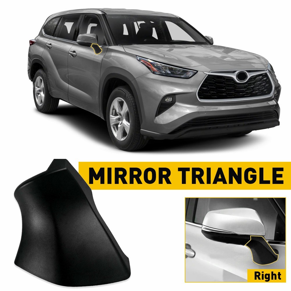 Right Side For 2020-2022 Toyota Highlander Rearview Mirror Triangle Base Cover K