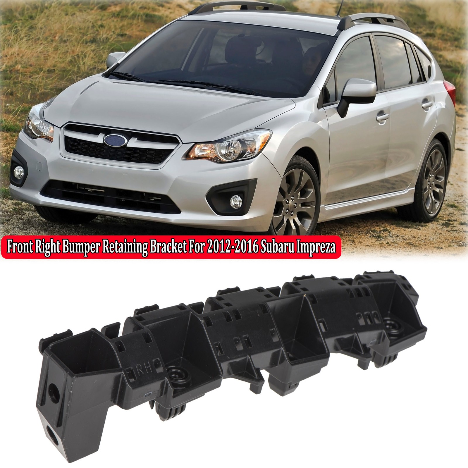 Front Right Bumper Fender Retaining Bracket Support For 2012-2016 Subaru Impreza
