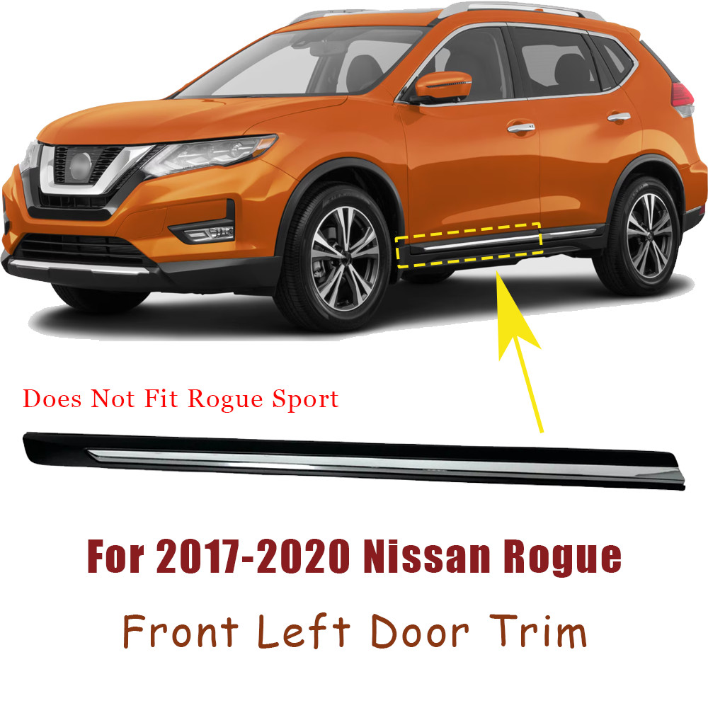 For 2017-2020 Nissan Rogue Front Lower Left Door Molding Trim W/Chrome Strip