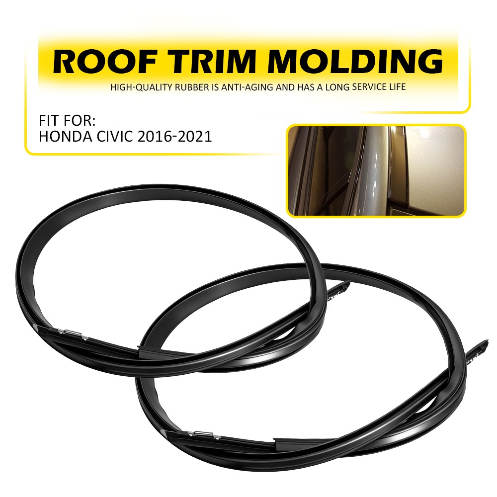 OEM ！Left & Right Roof Drip Molding Weatherstrip Fits For 2016-2021 Honda Civic
