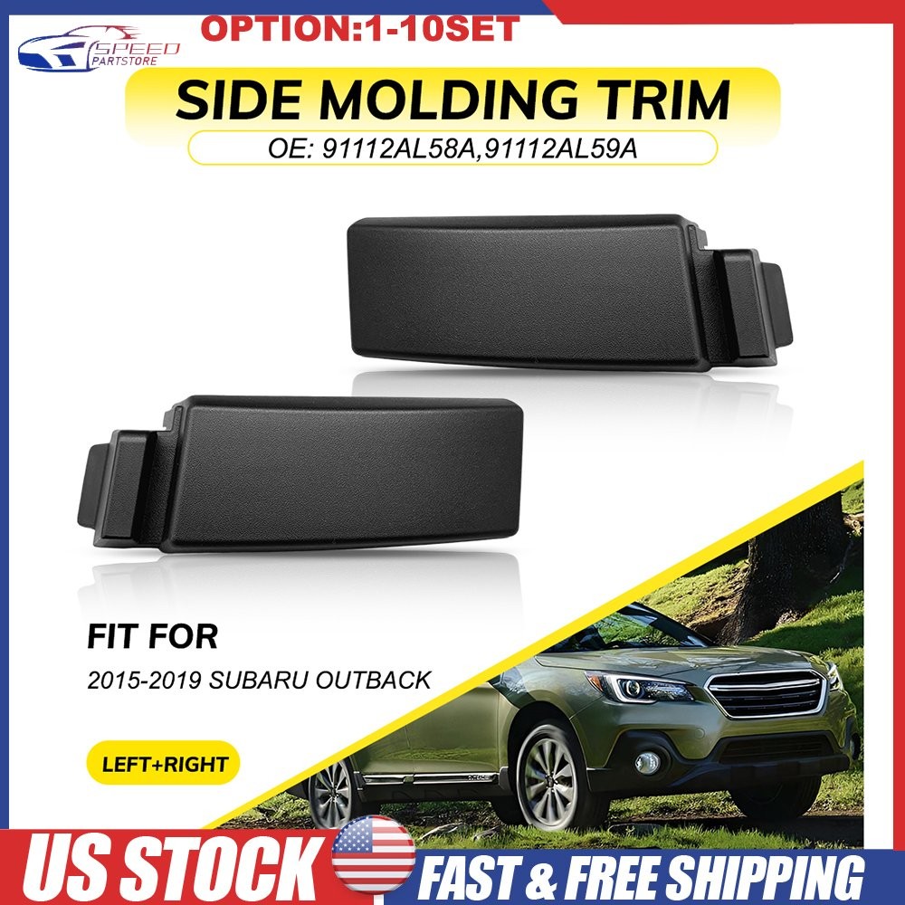 For 2015-19 Subaru Outback Left Right Side Exterior Body Trim Molding 91112AL58A