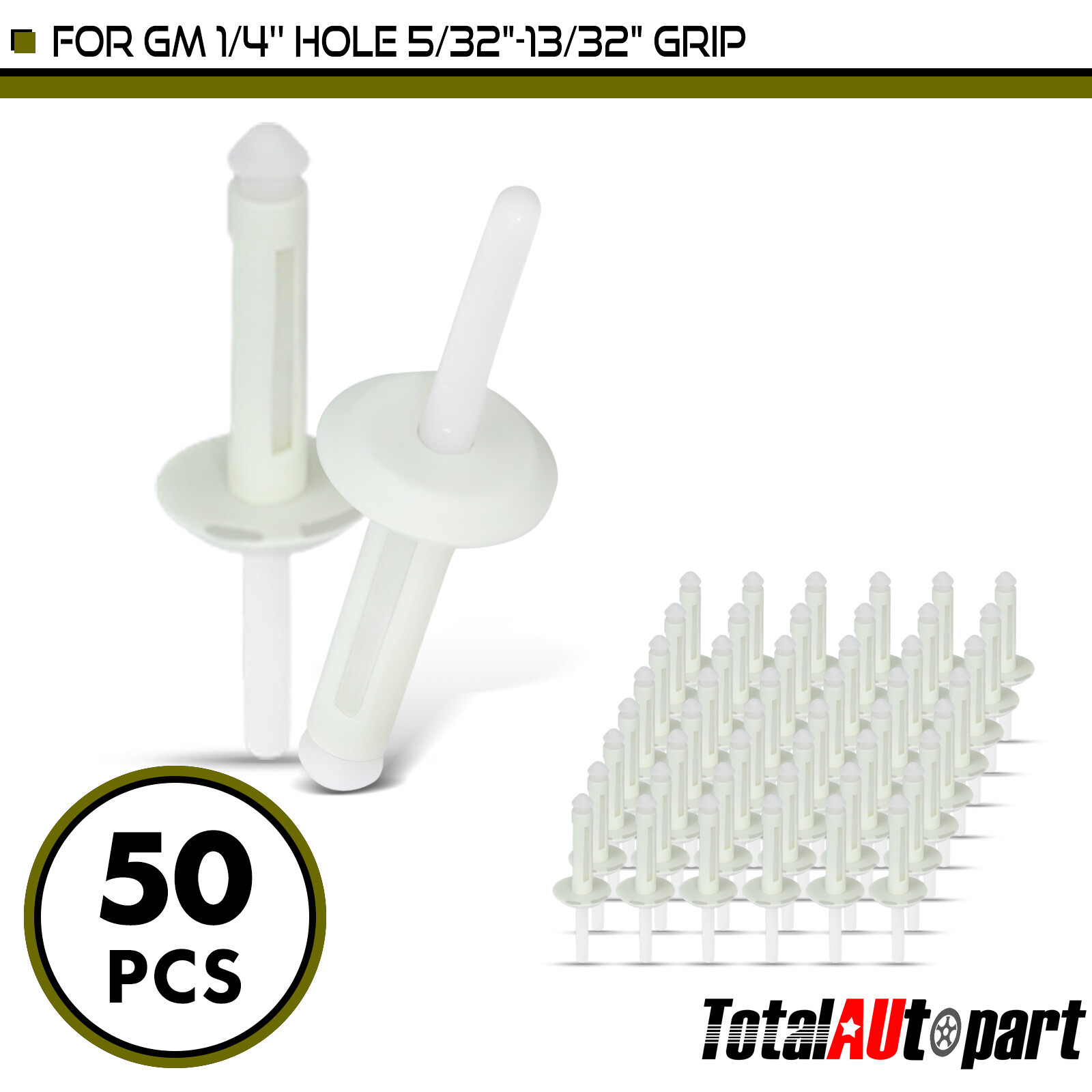 50x 1/4” Hole 5/32″-13/32″ Grip Blind Rivet Clip Retainer for GM Nylon 15506827