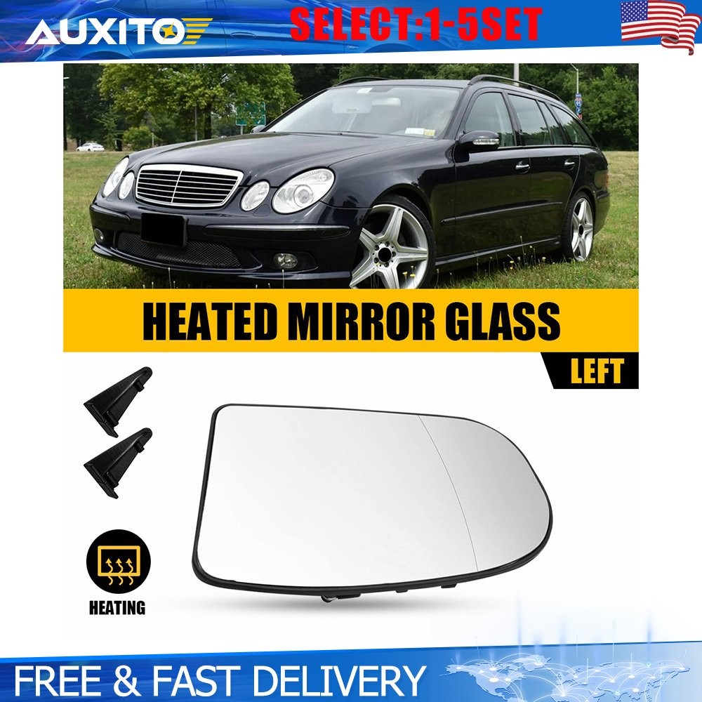 For Mercedes E Class W211 E320 E350 E500 AMG 03-06 Left Heated Mirror Glass 1-5X