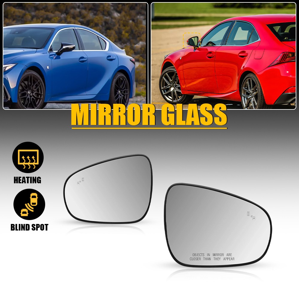 FOR ES350 ES300h IS250 IS350 IS500 LH&RH Side Mirror Glass Heated Blind Spot USA