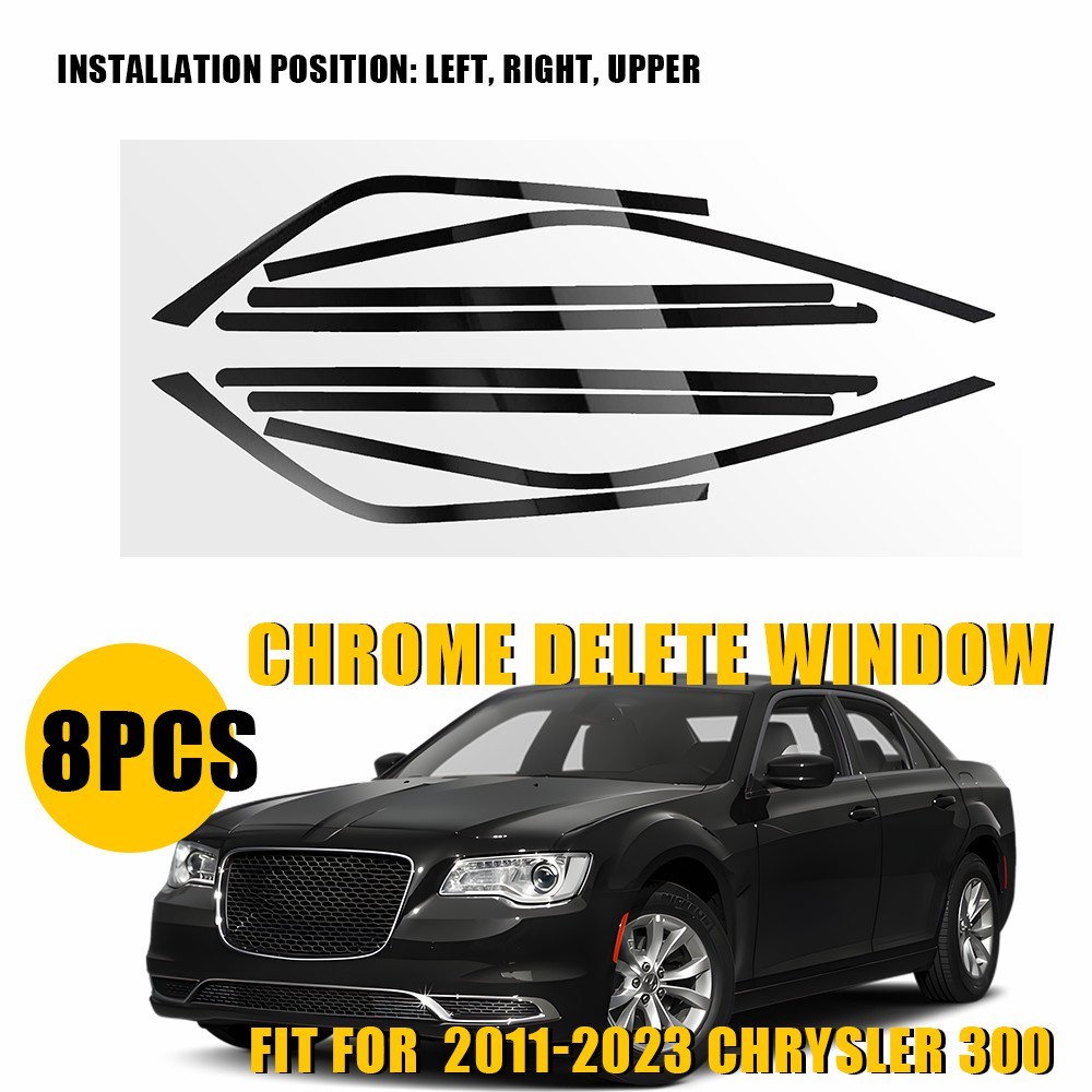 Gloss Black Chrome Delete Blackout Window Cover Decal Fits 2011-23 Chrysler 300