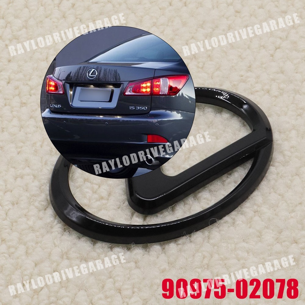 90975-02078 FOR 2006-2013 IS250 IS350 3D BLACK REAR TAILGATE REPLACEMENT EMBLEM