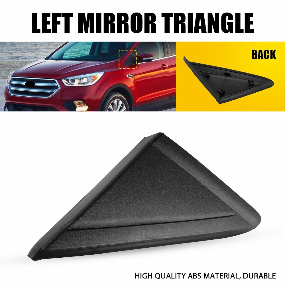 Front Left Mirror Corner Triangle Fender Cover for Ford Escape 2013-2019 Y