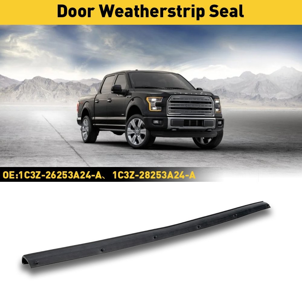 1C3Z-26253A24-A Rear Right or Left Door Weatherstrip Lower Seal For Ford F250 EV