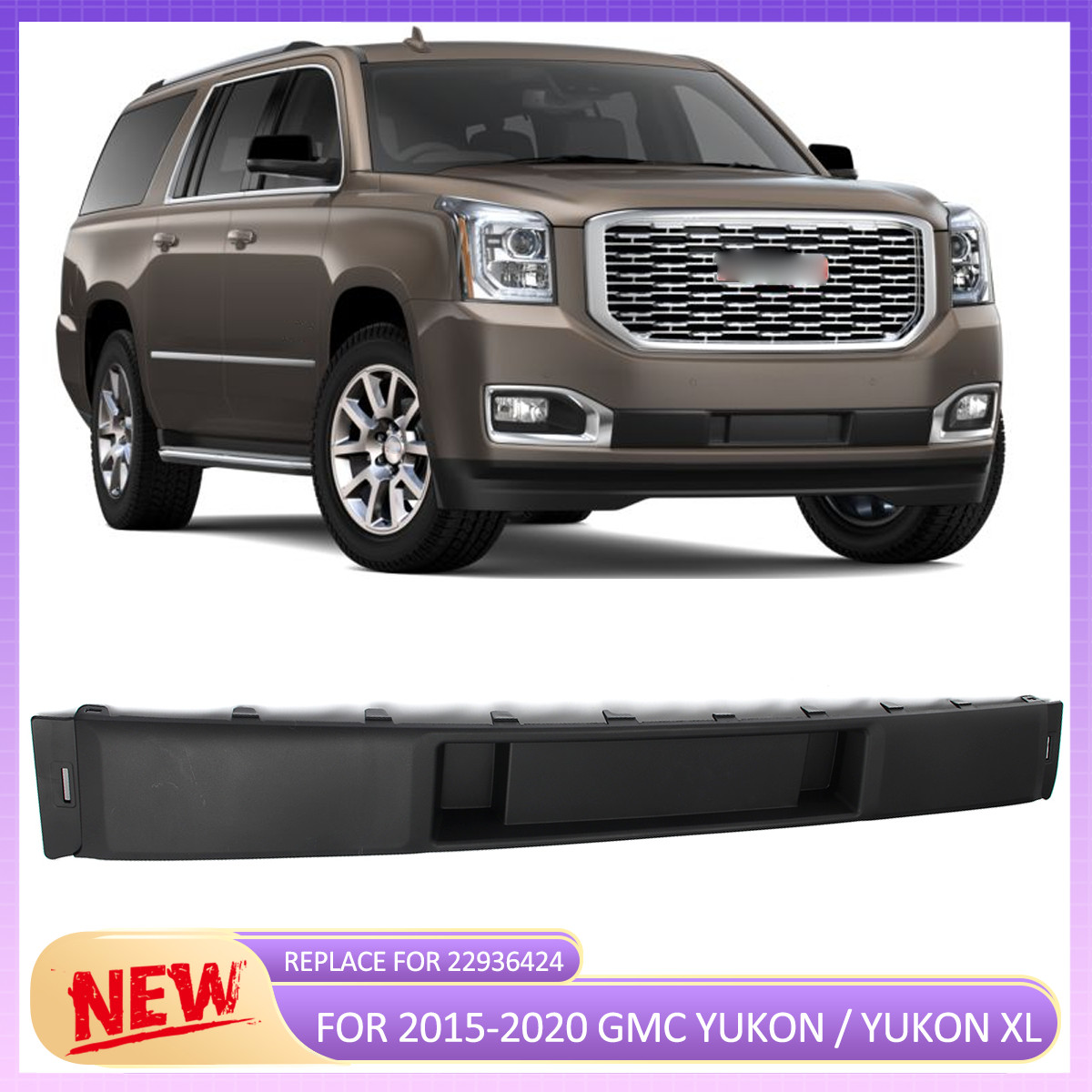 Front Bumper Cover Molding For 2015-2020 GMC Yukon/Yukon XL Replace for 22936424