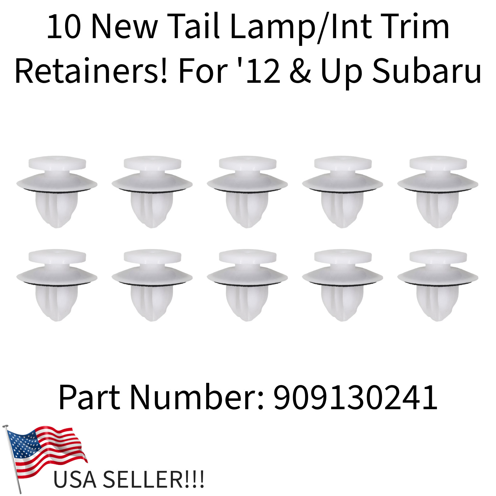 10 NEW TAIL LAMP/INT TRIM RETAINERS! FITS SUBARU ASCENT BRZ LEGACY CROSSTREK ETC