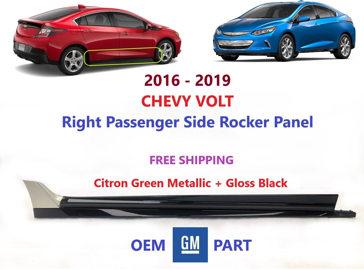 OEM 2016-2019 Chevy Volt Right Passenger Side Rocker Panel Molding Citron Green