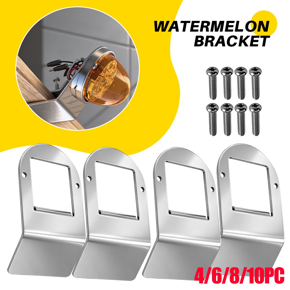 4-10x Watermelon Light Frame Bracket For RV Truck Trailer Stainless Steel Mount