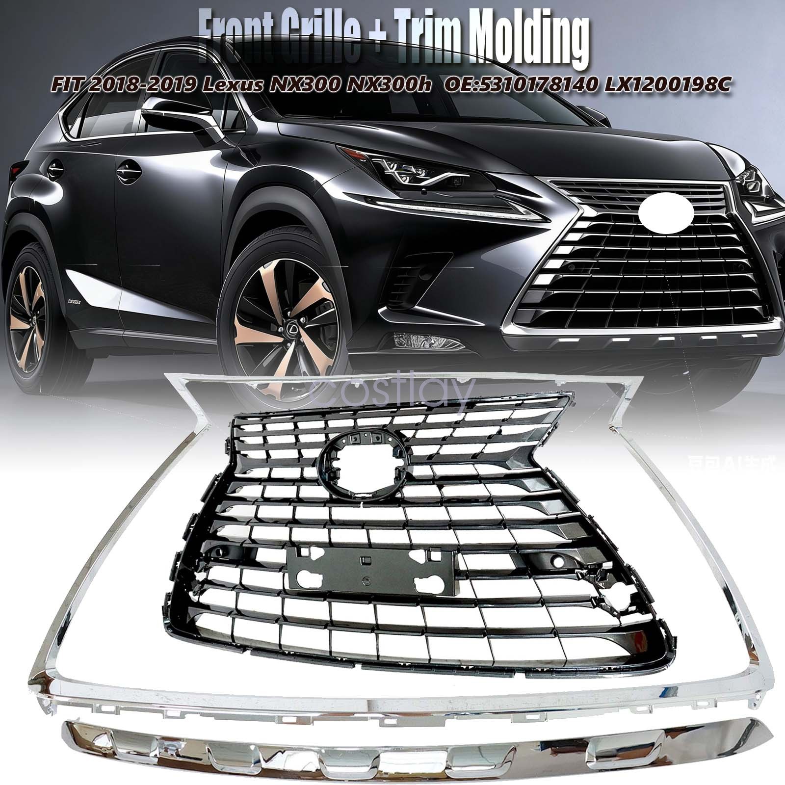 Fit 2018-2019 Lexus NX300 NX300h 5310178140 Front Grill Grille Trim Molding