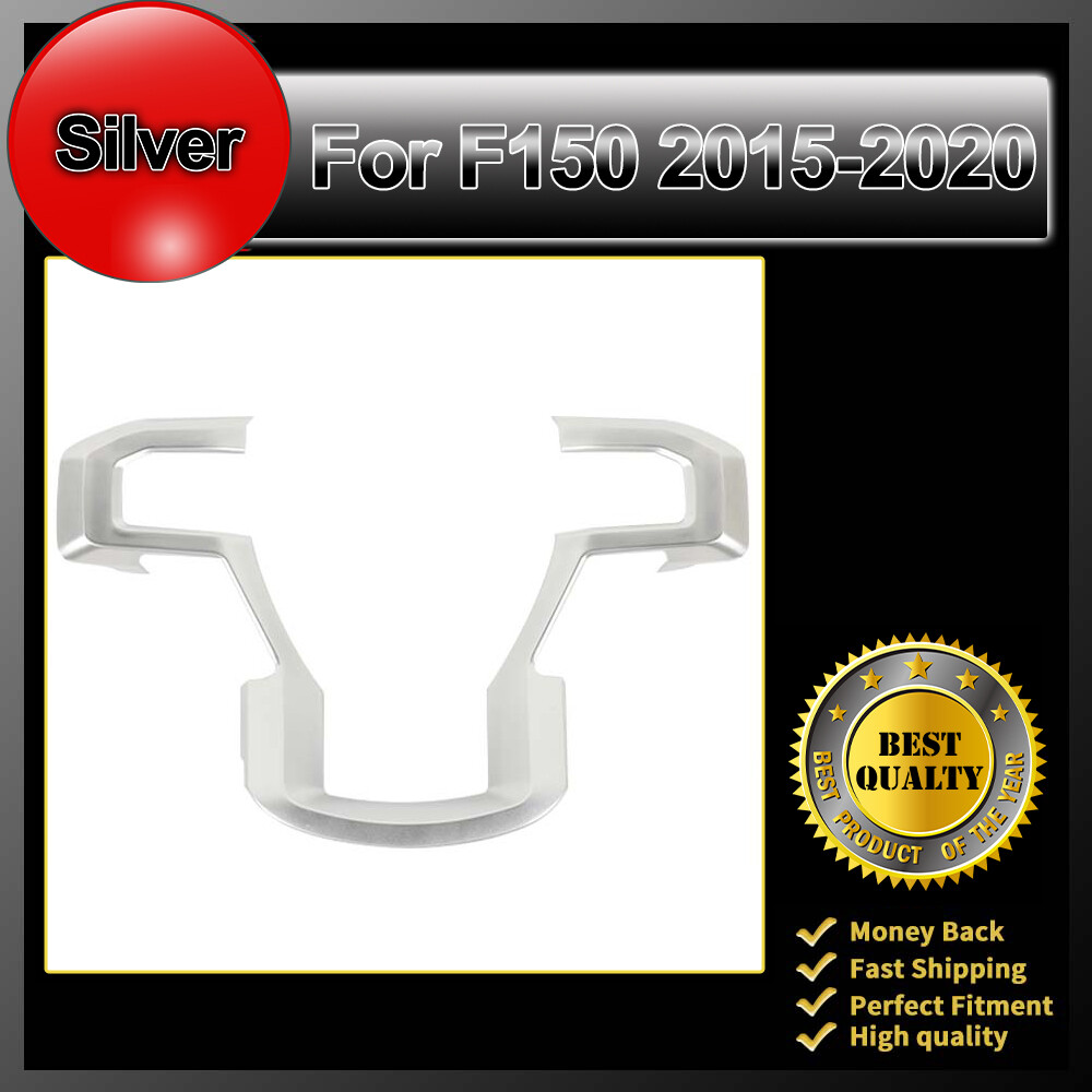 ✅ For Ford F150 F-150 2015-2020 Silver Steering Wheel Cover Trim Interior Molded