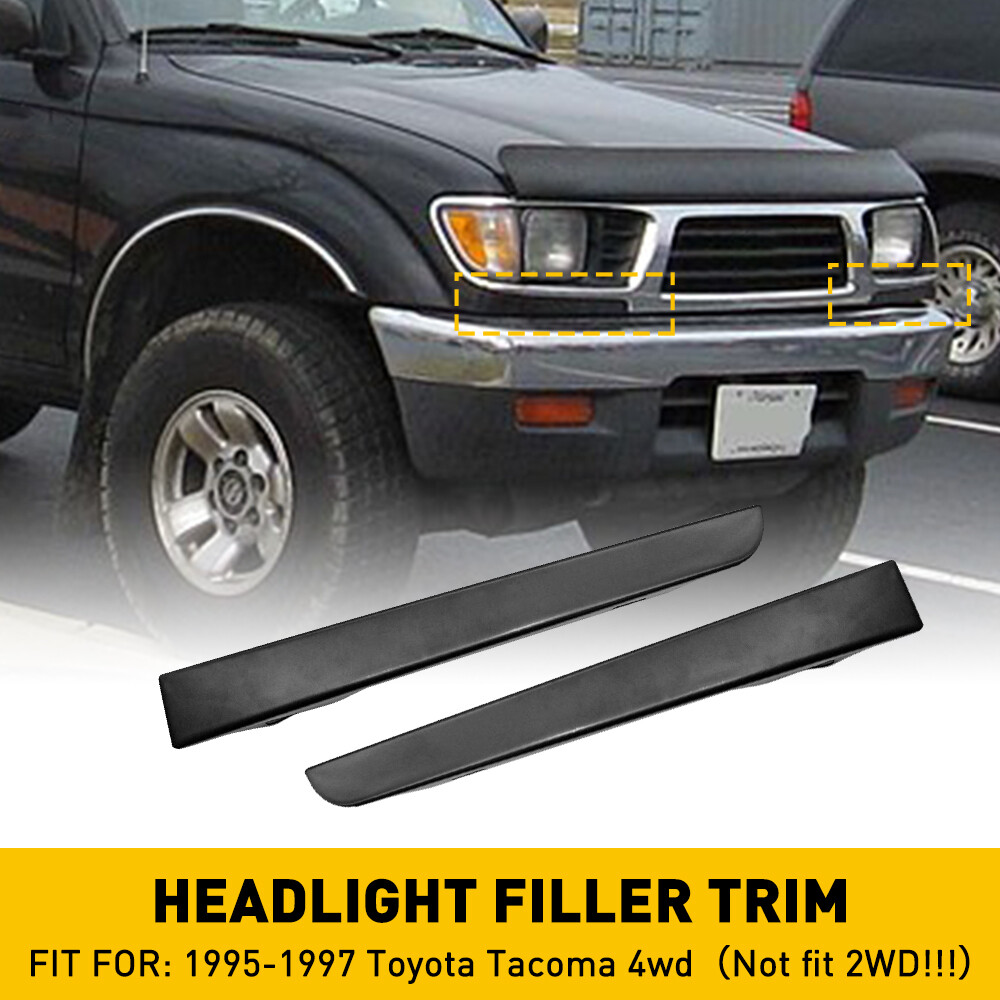 FOR 1995 1996 1997 TOYOTA HEADLIGHT TACOMA FILLER TRIM RIGHT & LEFT PAIR