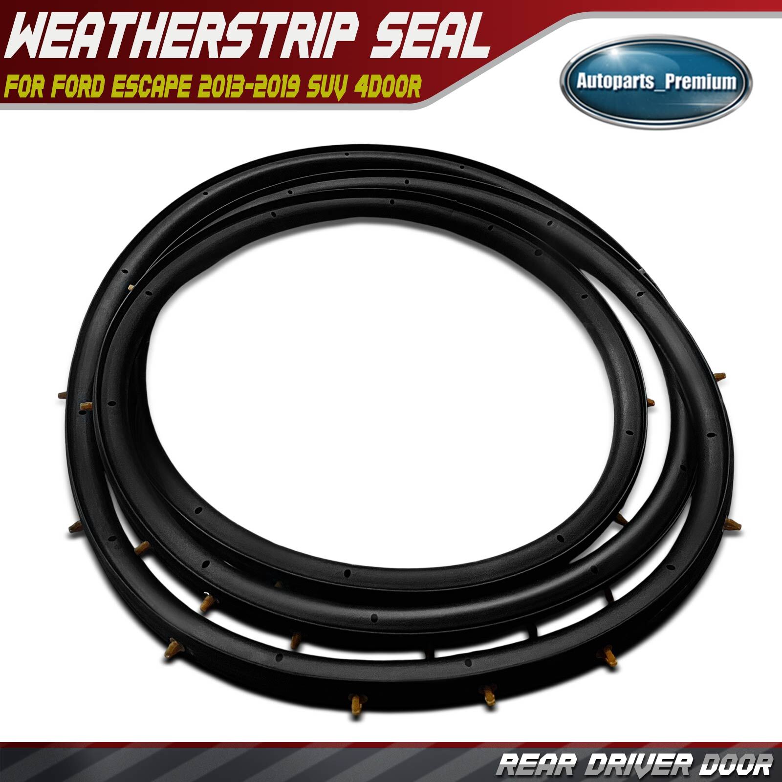 Rear Left Door Weatherstrip Seal for Ford Escape 2013-2019 Sport Utility 4-Door