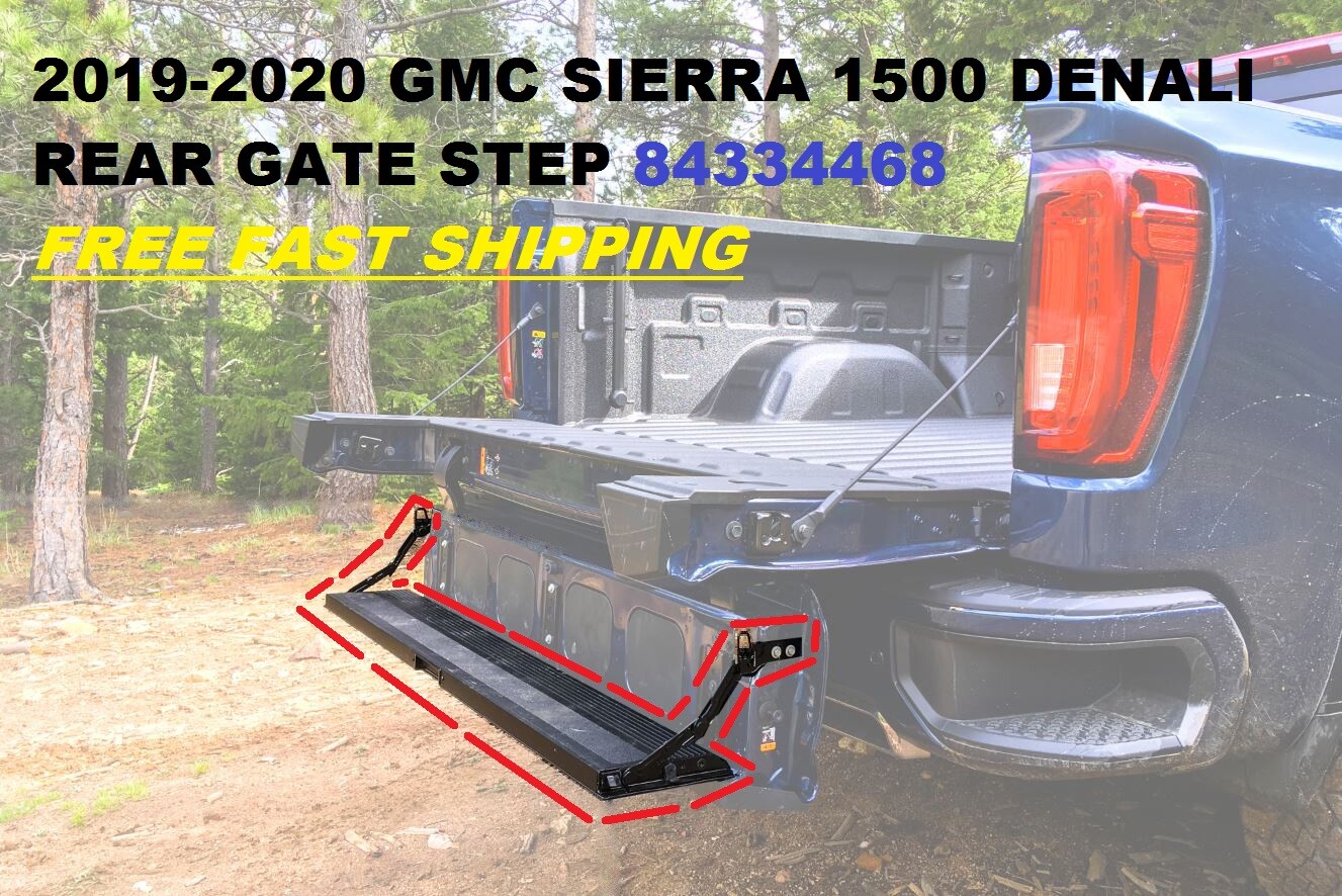 2019 2020 2021 2022 GMC Sierra 1500 DENALI tailgate step 84334468