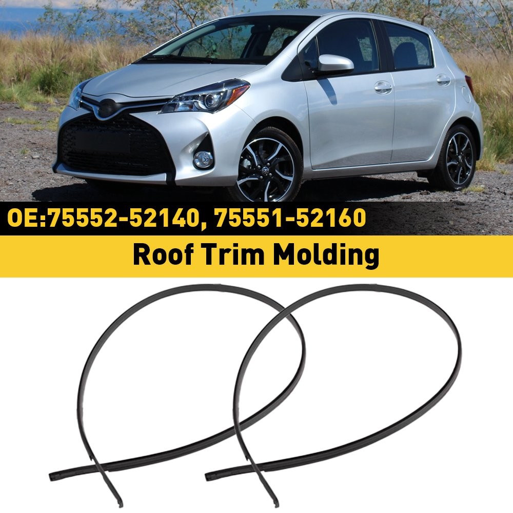 Black High Quality Roof Trim Molding Kit For 06-2016 Toyota Yaris Hatchback New