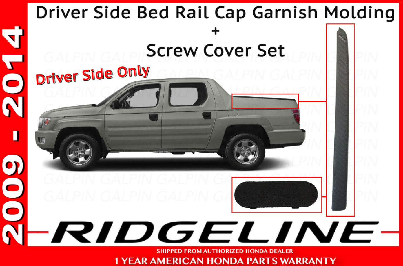 Honda Ridgeline Improved Bed Rail Cap Molding + Screw Cap Cover 06-14 (Driver)