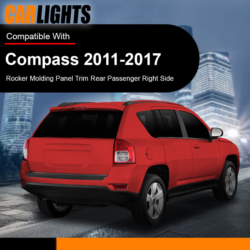 RIGHT SIDE ROCKER MOLDING PANEL TRIM FIT FOR 11-17 JEEP COMPASS REAR