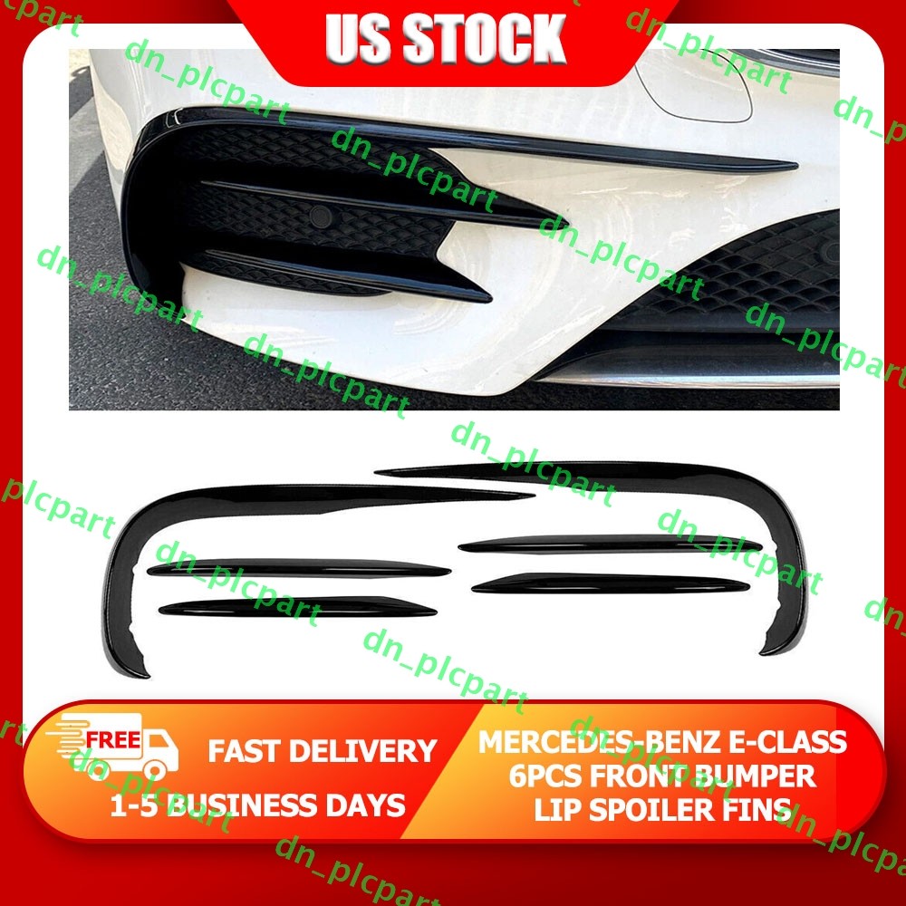 6X Benz W213 E200 E300 E250 2016-2020 Glossy Black Front Bumper Lip Spoiler Fins