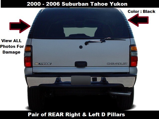 00-06 Yukon Tahoe Rear Left & Right Applique D Pillars Extension Moldings