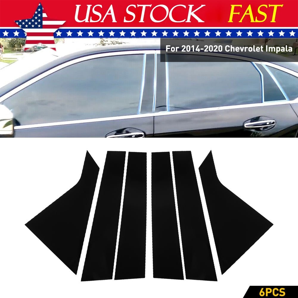 6x Glossy Black Pillar Posts for 14-20 Chevy Impala Door Trim Sticker Decal Kit